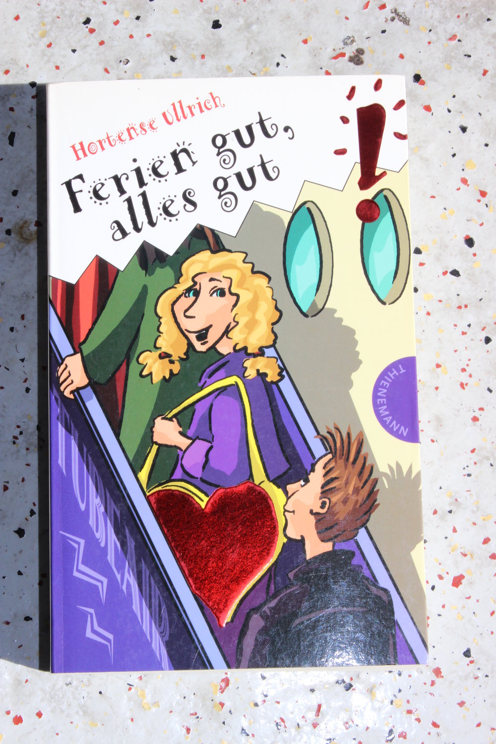 Ferien gut, alles gut - Hortense Ulrich