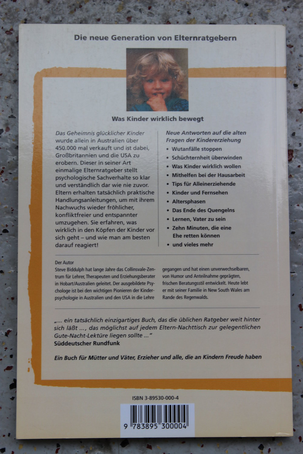 Das Geheimnis glücklicher Kinder - Steve Biddulph