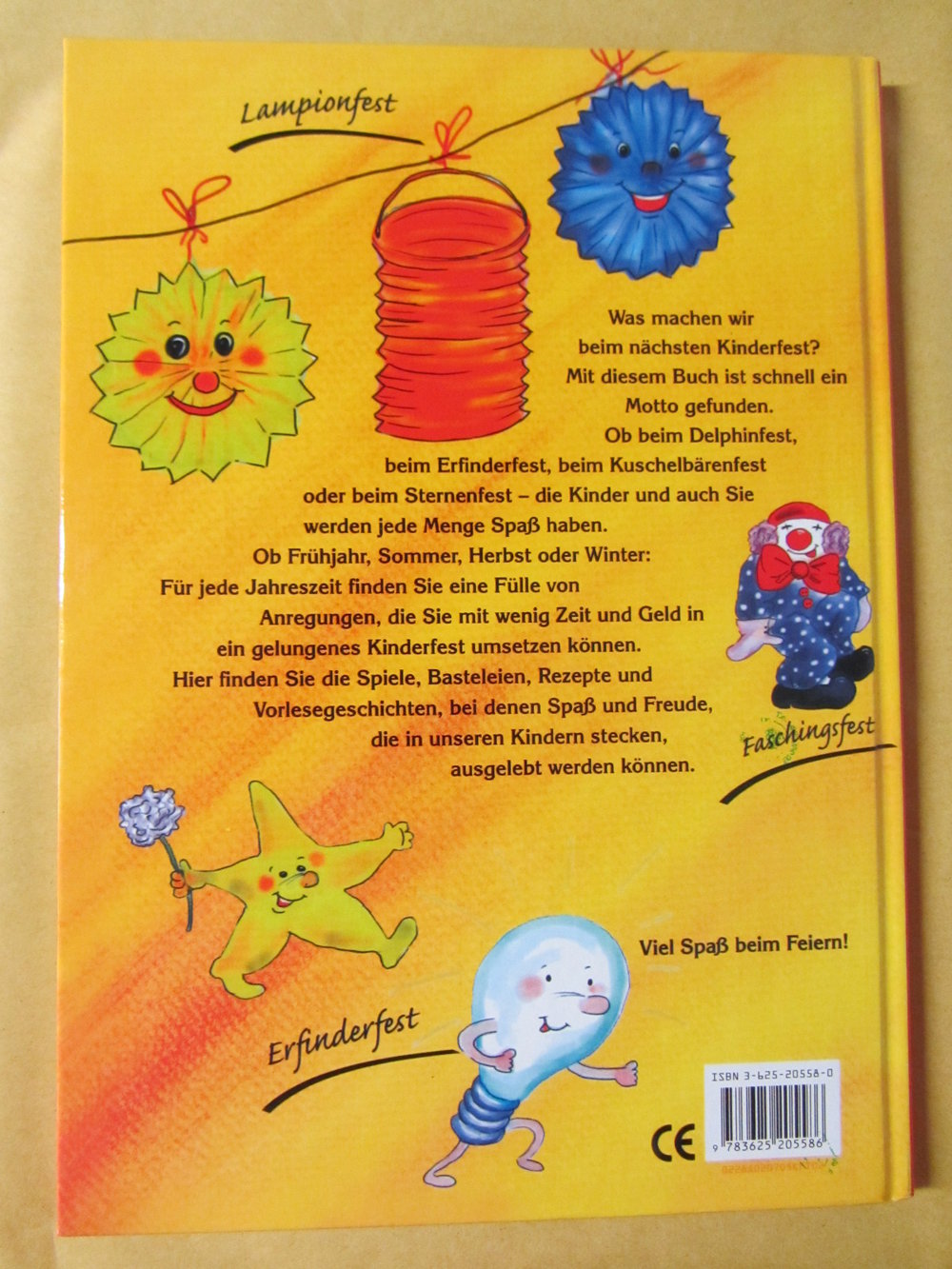 Die tollsten Kinderfeste für drinnen und draußen * INGRID PABST & KONNY RIEDL