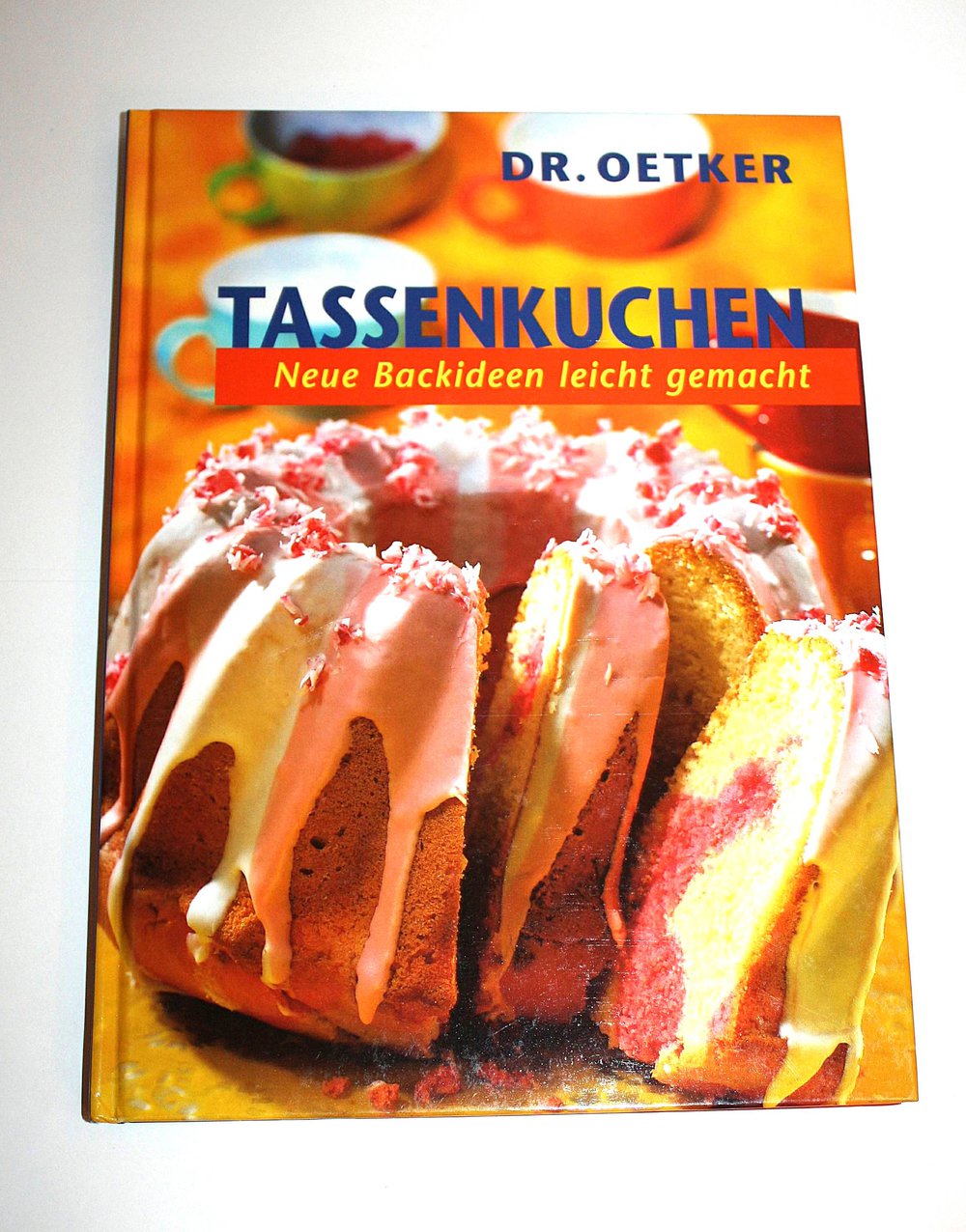 Tassenkuchen Dr.Oetker Backbuch