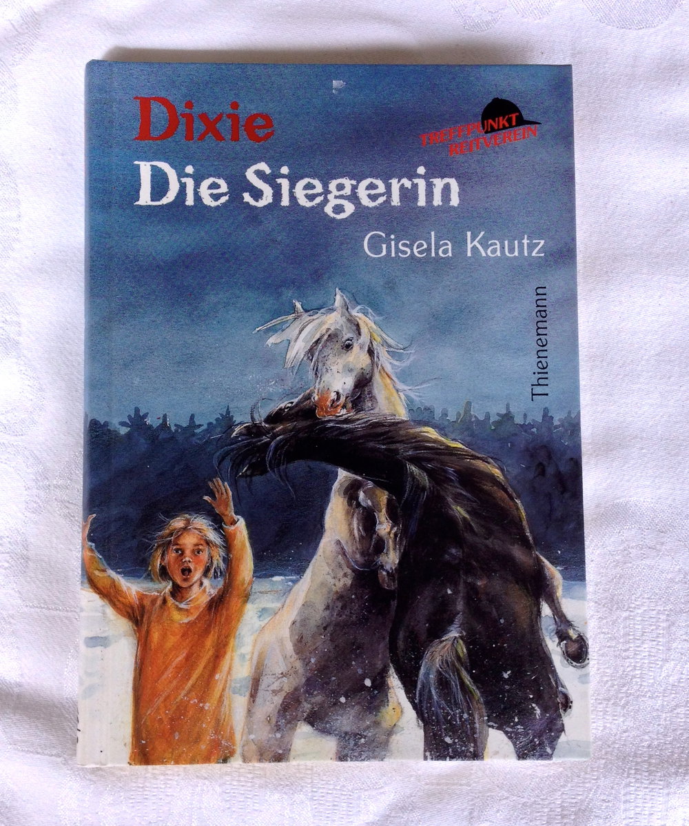 Dixie - Die Siegerin von Gisela Kautz aus der Reihe 