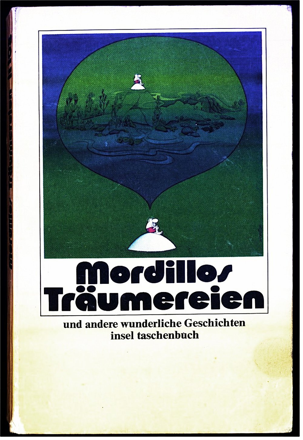 Mordillos Träumereien und andere wunderliche Geschichten