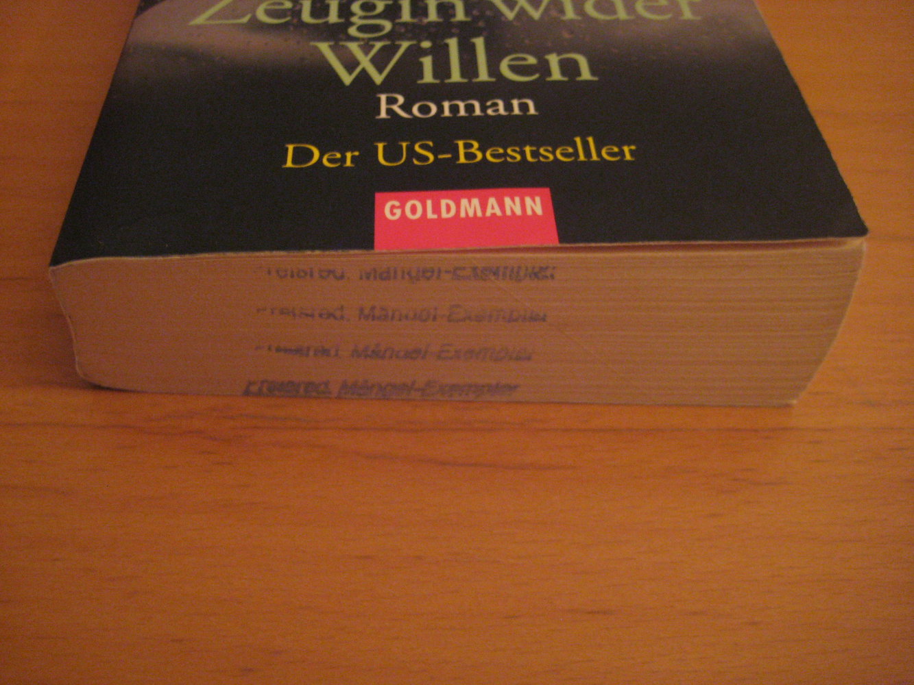 Zeugin wider Willen