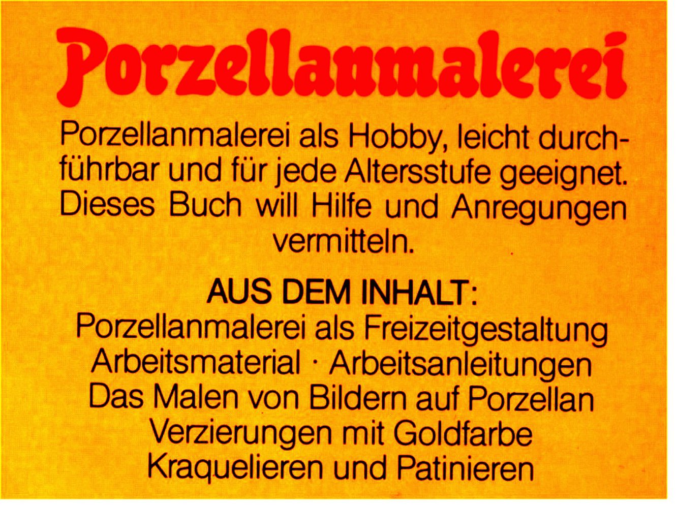 Porzellanmalerei - Hilfe und Anregungen - Arbeitsmaterial - Arbeitsanleitungen