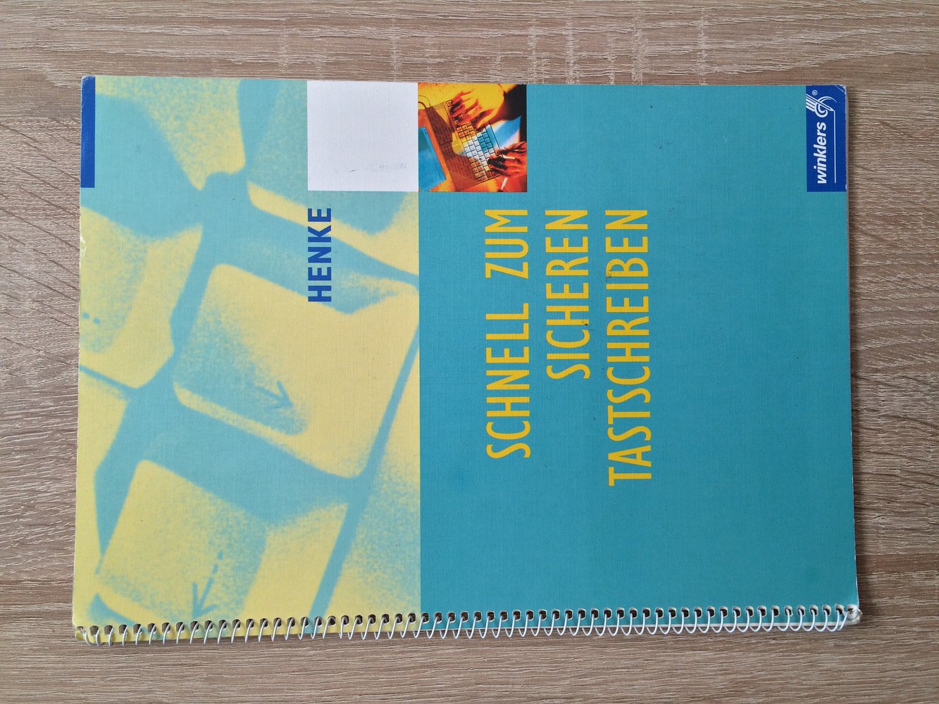 Schnell zum sicheren Tastschreiben, 10 Finger Schreiben - Henke