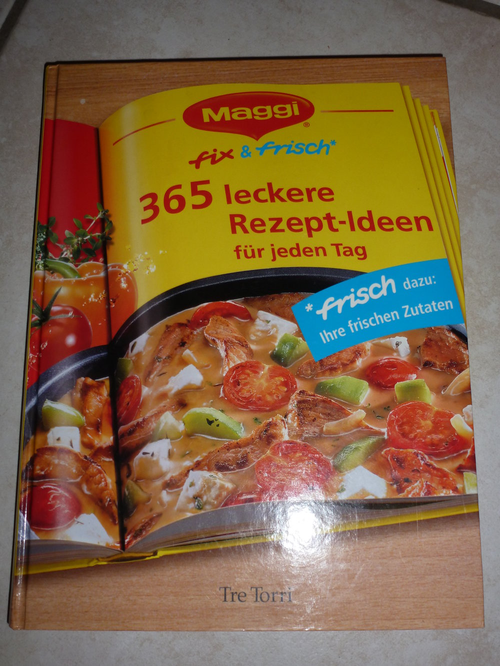 365 leckere Rezept Ideen für jeden Tag - Kochen mit Maggi