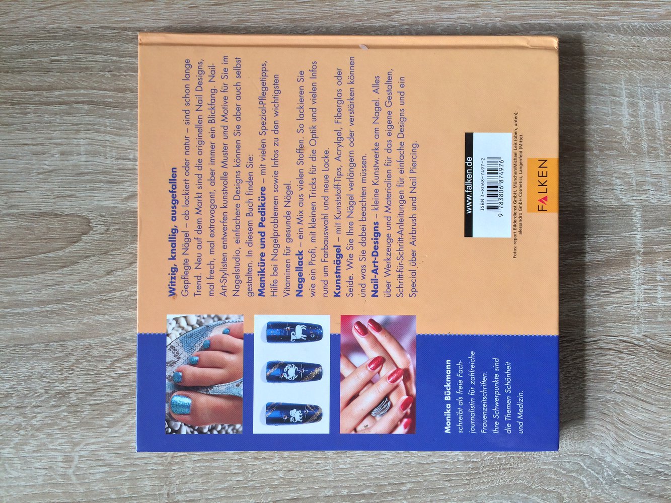 Nail Art, Designs zum Selbermachen - Monika Bückmann