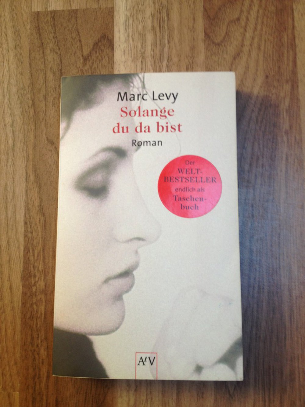 Solange du da bist