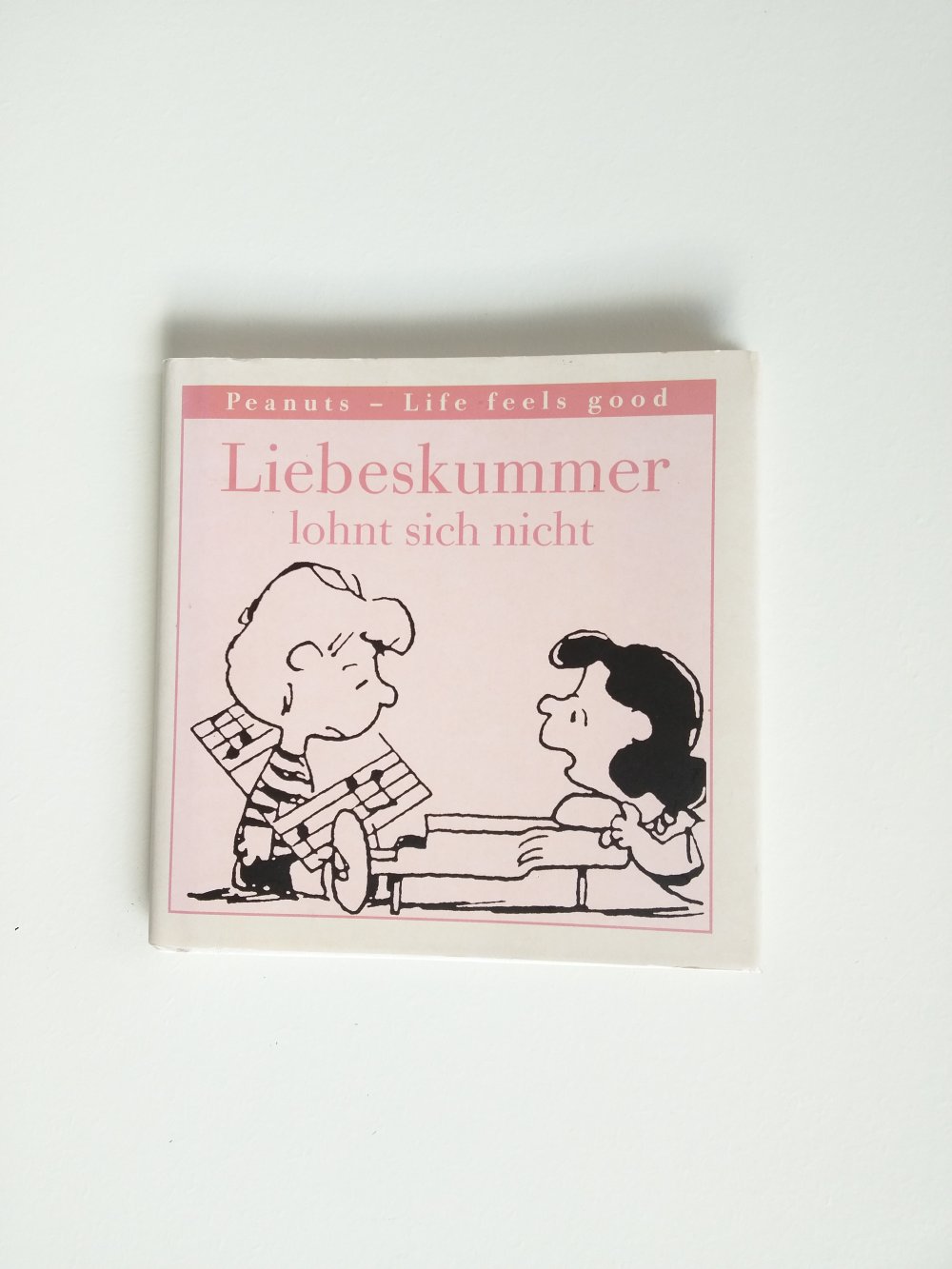 'Liebeskummer lohnt sich nicht' von C. M. Schulz
