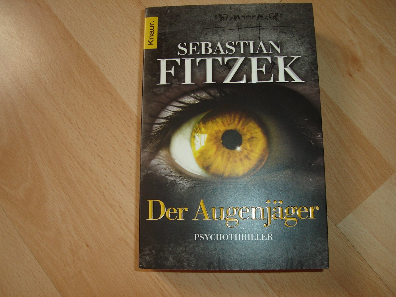 Der Augenjäger - Sebastian Fitzek - Taschenbuch - Neuwertig - 2012