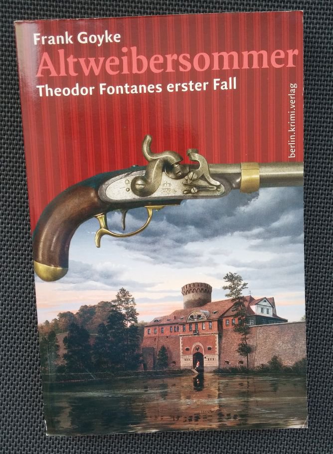 Altweibersommer, Theodor Fontane erster Fall