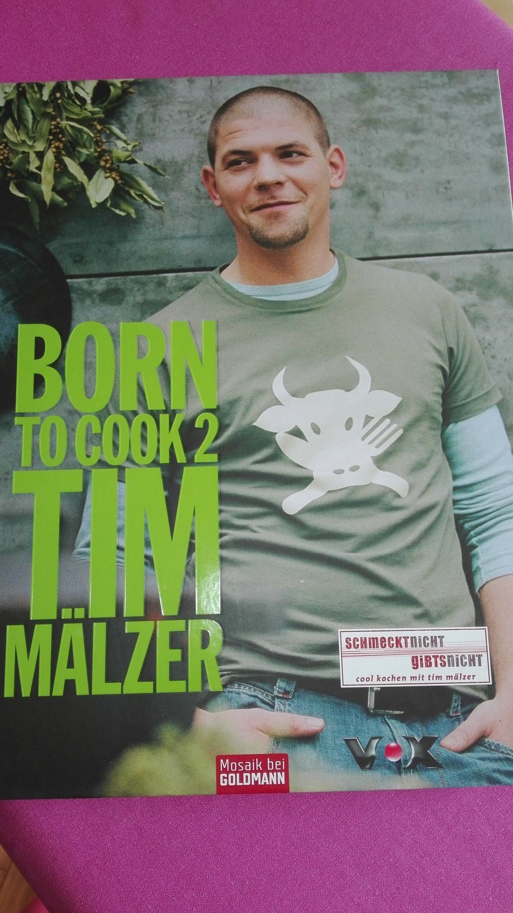 Born to cook2 / Tim Mälzer