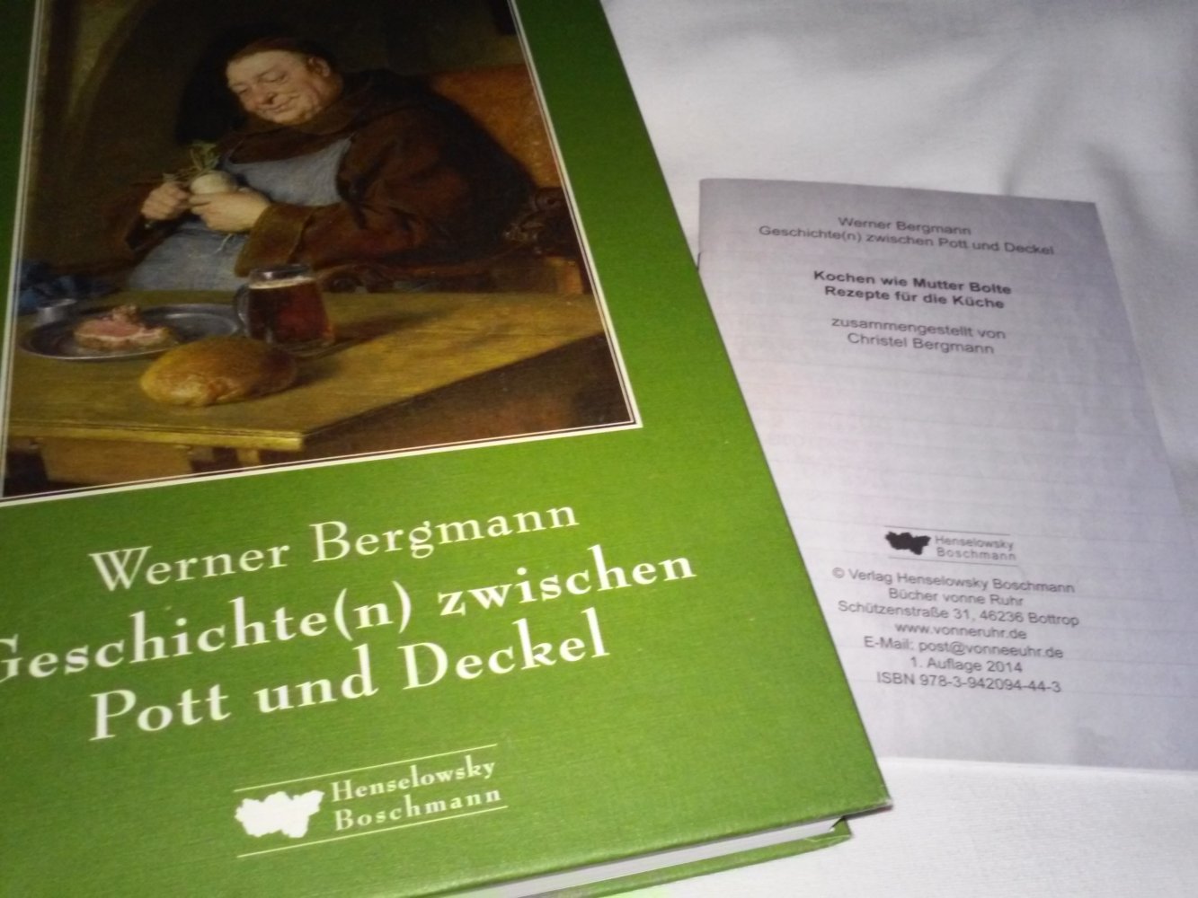 W.Bergmann:Geschichte(n) zwischen Pott und Deckel:Essen Trinken Rezepte Ruhrpott