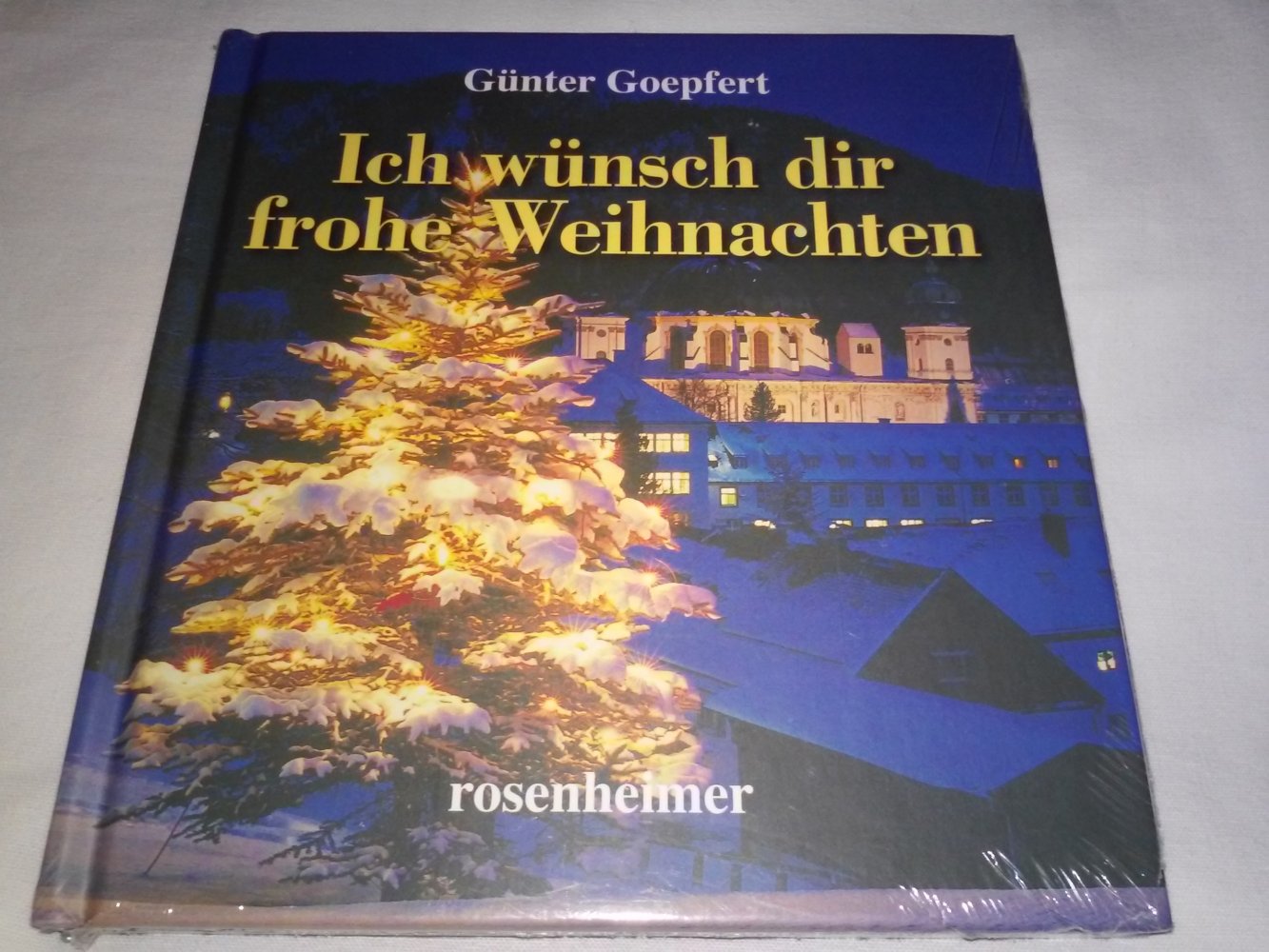 Neu!OVP!Günter Goepfert: Ich wünsch dir frohe Weihnachten -Geschenktipp