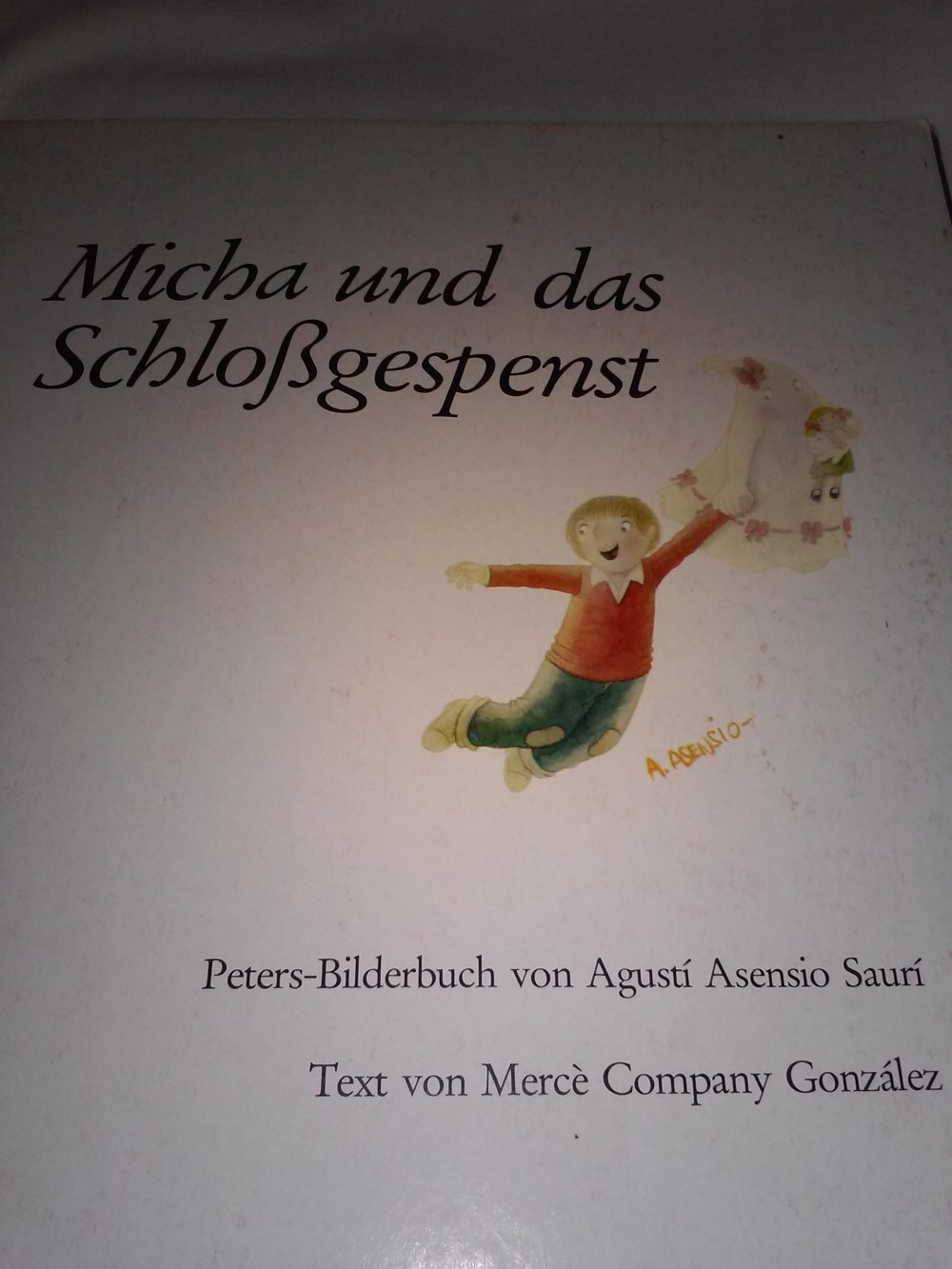 Agusti Asensio: Micha und das Schlossgespenst - Kinderbuch alt