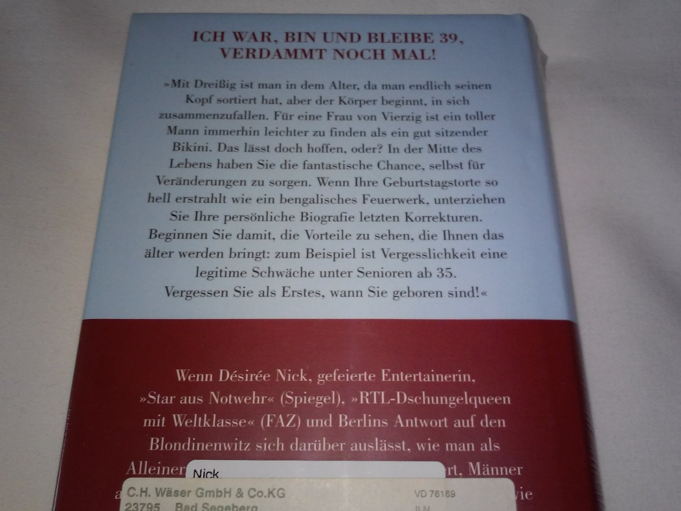 Neu! OVP! Desiree Nick - Gibt es ein Leben nach vierzig?: Eine Anleitung zum ...
