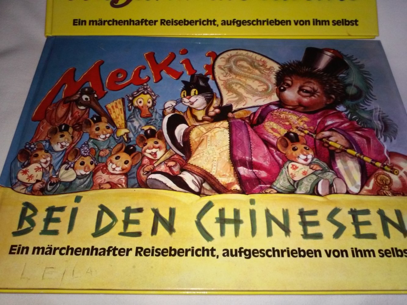 Mecki bei den Chinesen / Mecki bei Harun al Raschid