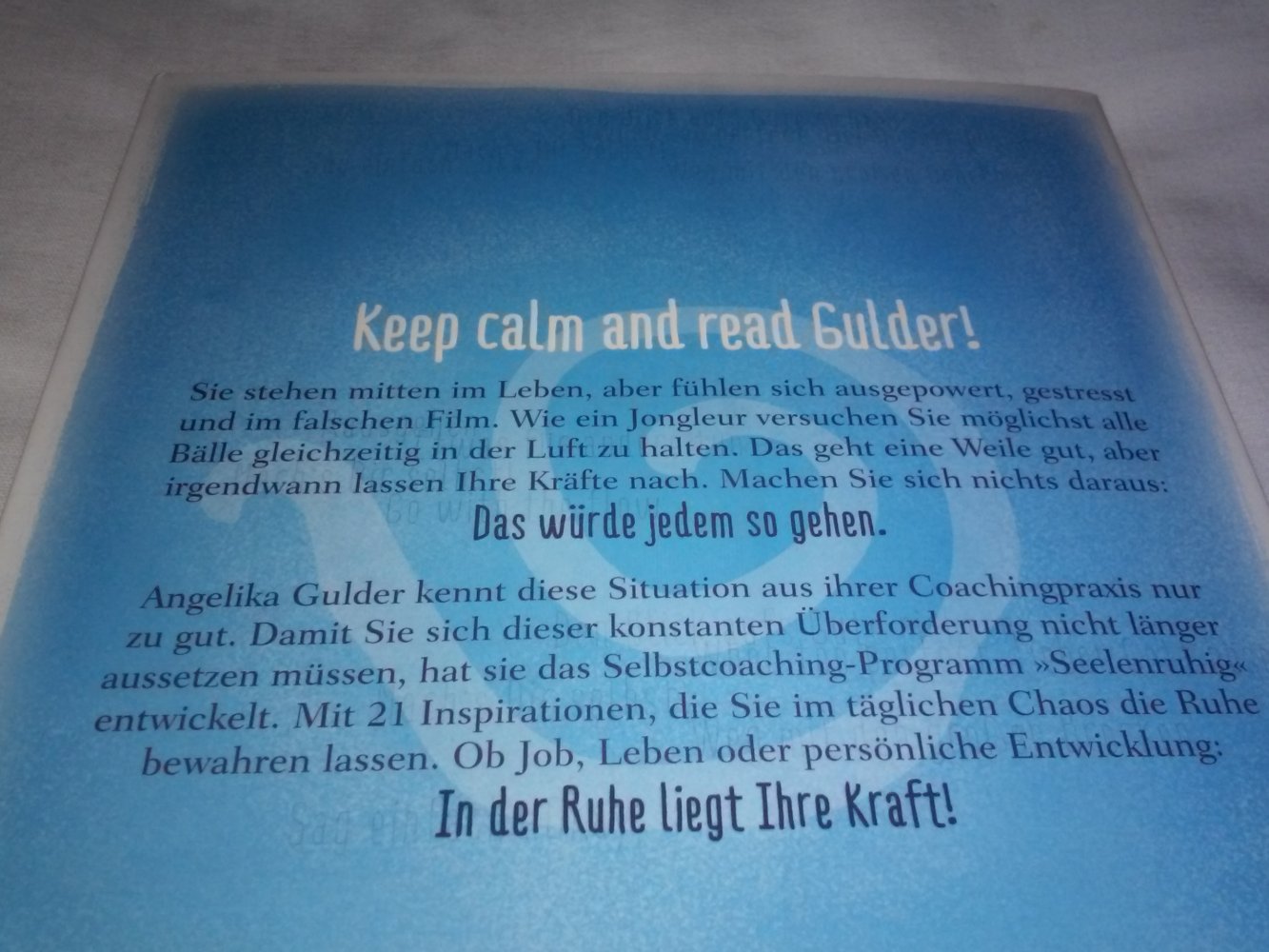 Neu! Angelika Gulder: Seelenruhig: 21 Inspirationen für mehr Lebensfreude.Geschenktipp