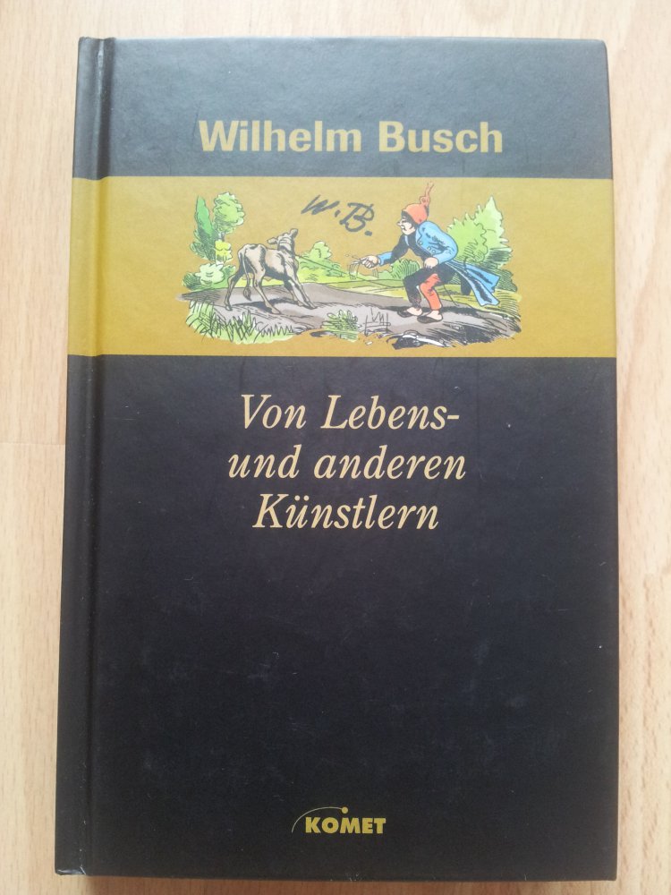 Von Lebens- und anderen Künstlern - Wilhelm Busch