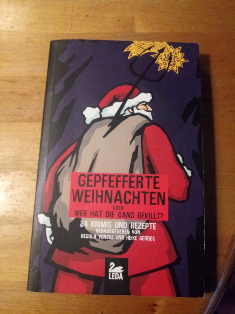 Gepfefferte Weihnachten 24 Geschichten und Rezepte