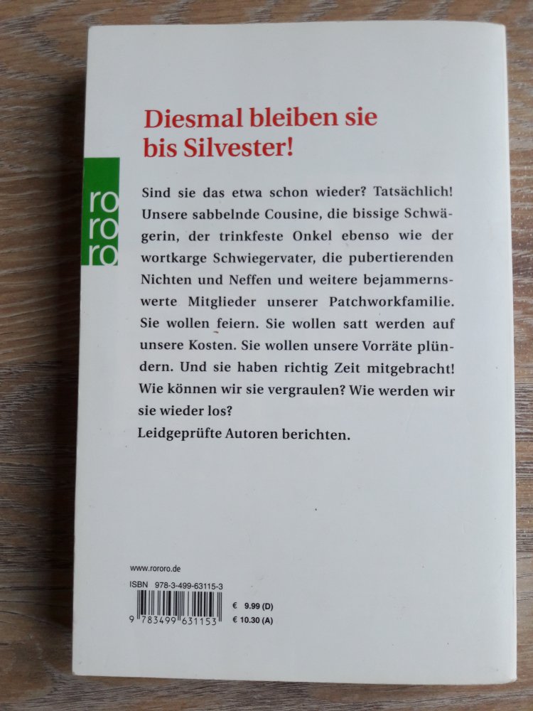 Diesmal bleiben wir bis Silvester! Immer wieder Weihnachten mit der buckligen Verwandtschaft