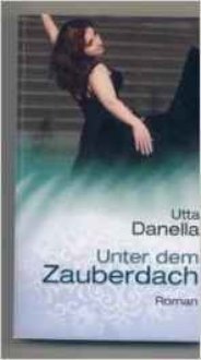 Unter dem Zauberdach
