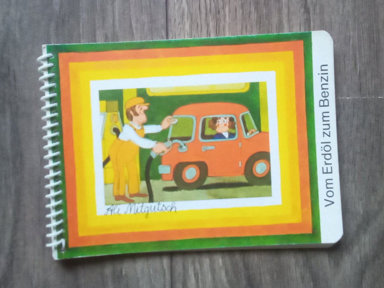 Vom Erdöl zum Benzin Ali Mitgutsch Ringbindung Sachbuch