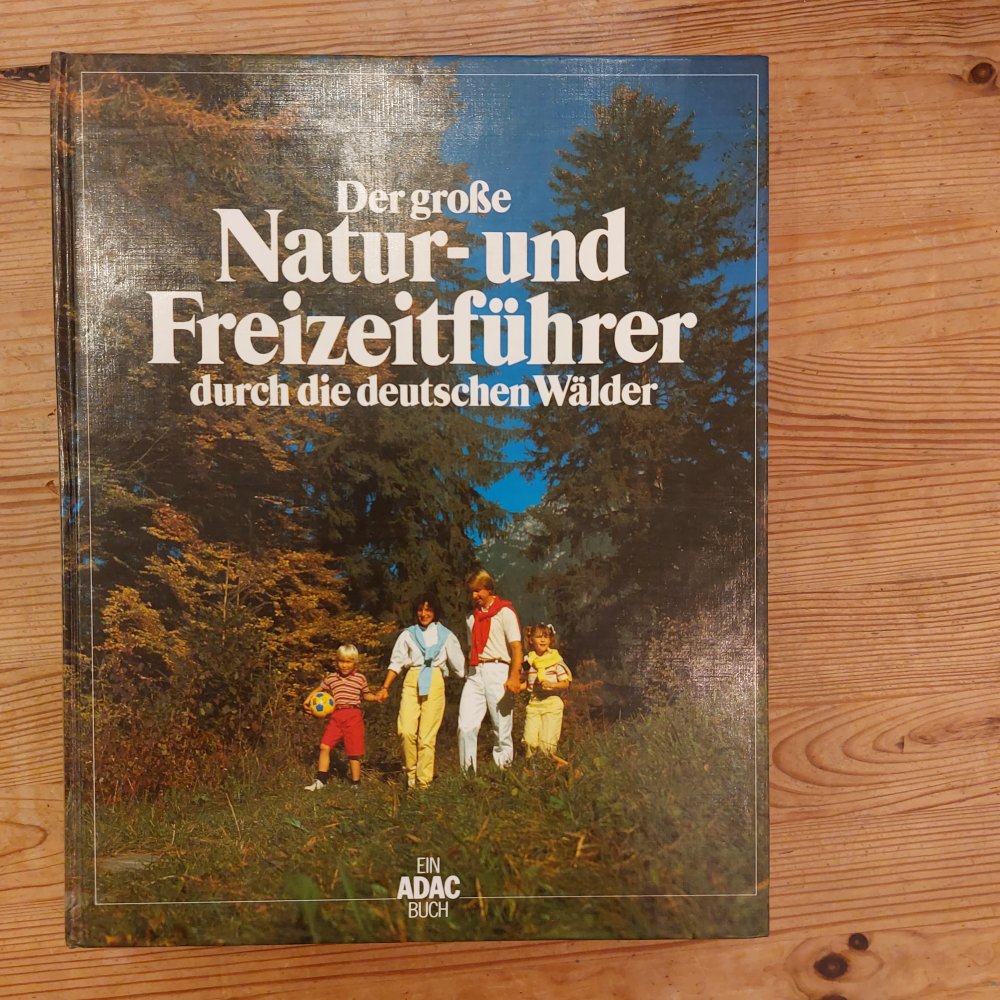 Der große Natur- und Freizeitführer durch die deutschen Wälder