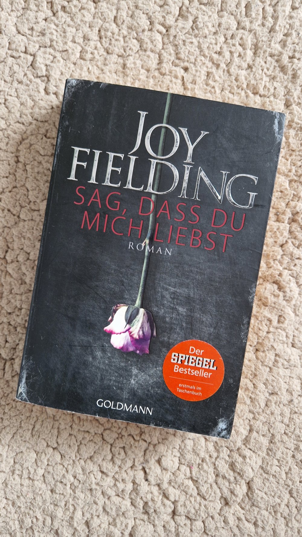 Joy Fielding Sag, dass du mich liebst | Taschenbuch - #2ndchancebooks