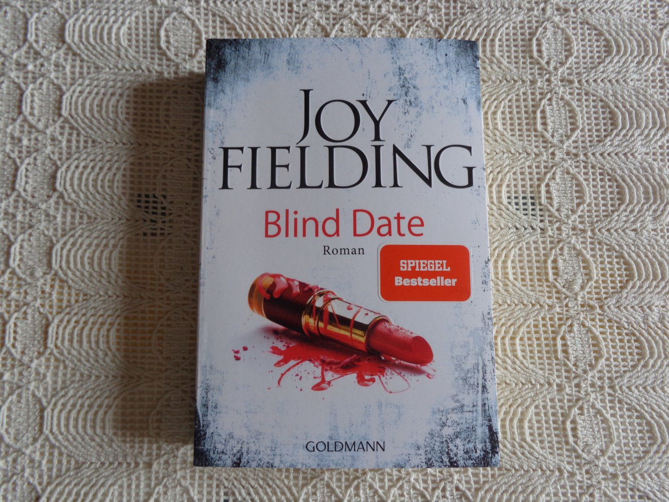 #Buch - Blind Date, Joy Fielding, Roman, Goldmann, 7,50 Euro