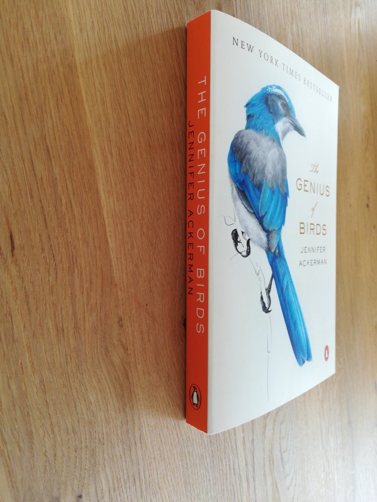 The Genius of Birds by Jennifer Ackermann / Genies der Lüfte 