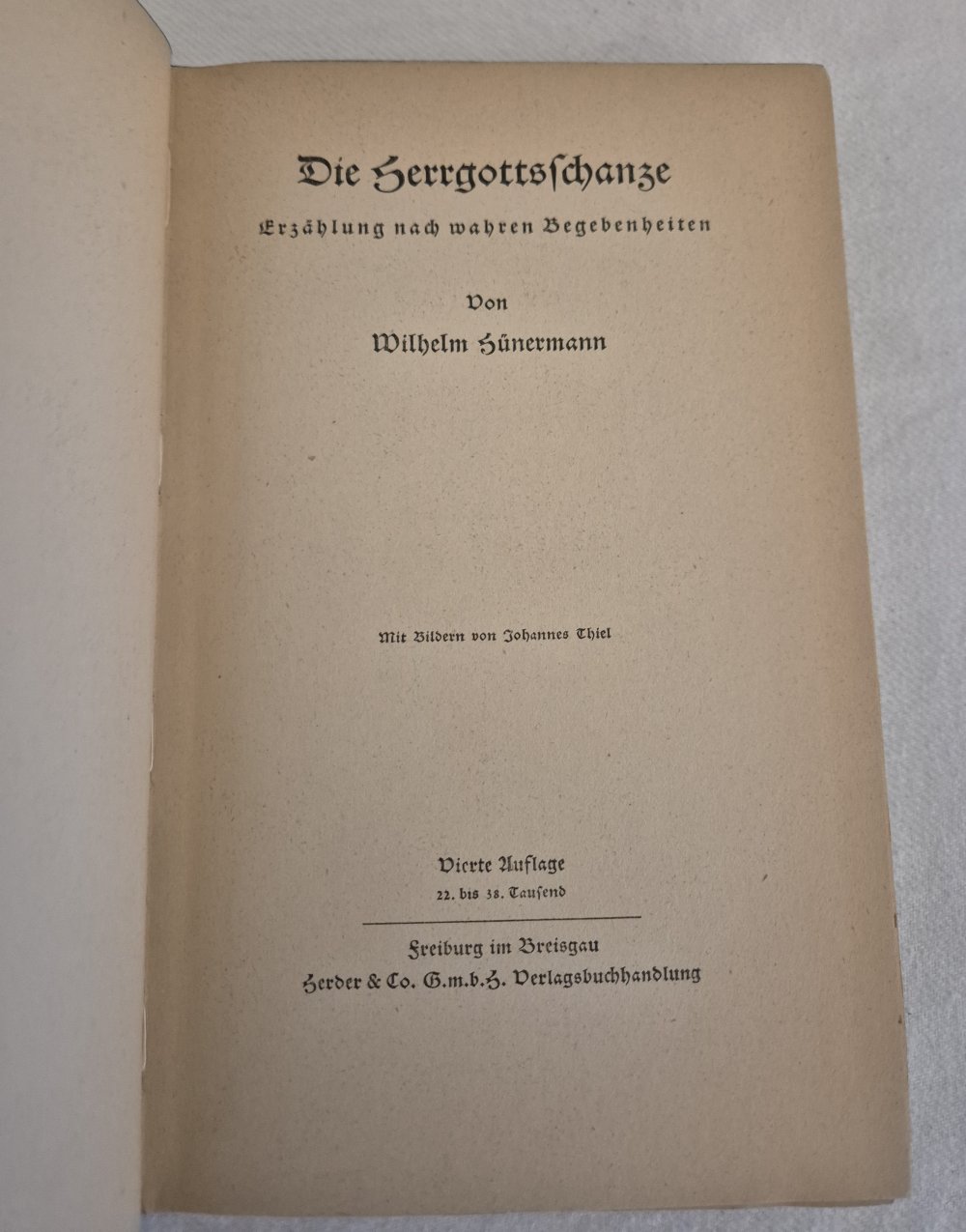 Die Herrgottsschanze Wilhelm Hünermann 1941