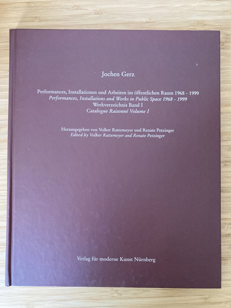 Jochen Gerz – Werkverzeichnis Band 1