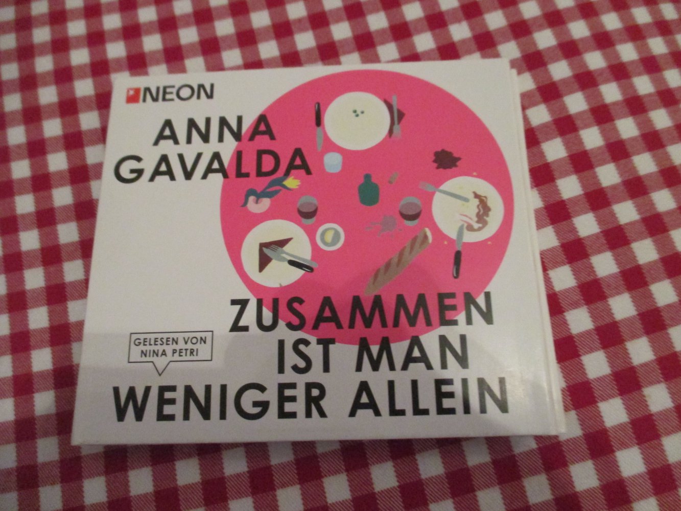 Anna Gavalda, Zusammen ist man weniger allein, Kult Hörbuch, 5 CD´s, 390 Minuten, gelesen von Nina Petri