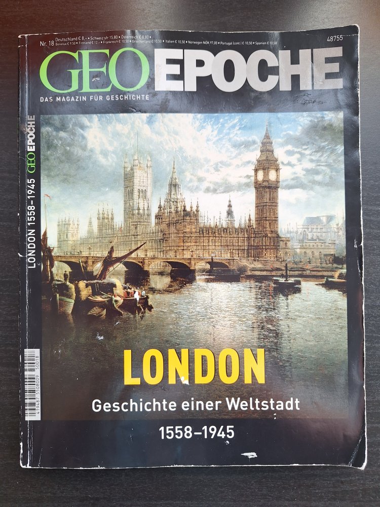 Zeitschrift Geo Epoche Nr. 18 London 1558-1945