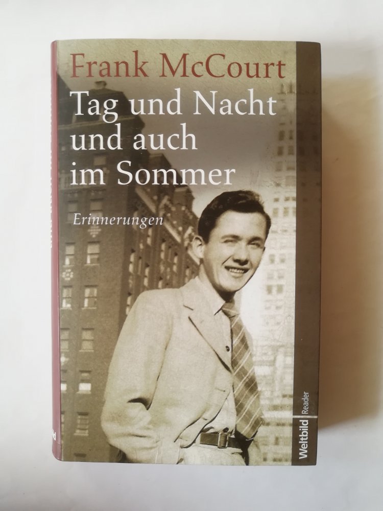  Tag und Nacht und auch im Sommer - Erinnerungen