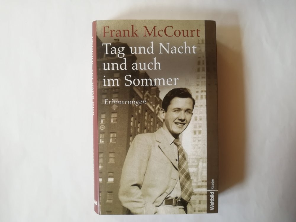  Tag und Nacht und auch im Sommer - Erinnerungen