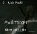 evilmixer
